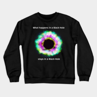 Black Hole Humour Crewneck Sweatshirt